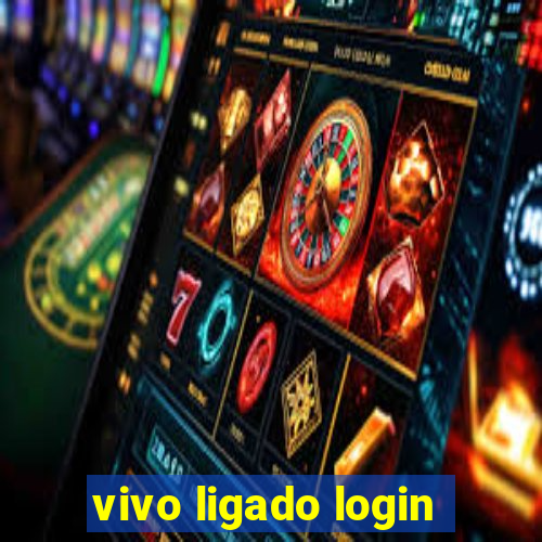 vivo ligado login